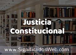 Justicia Constitucional