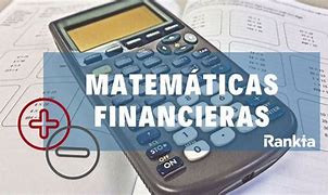 MATEMATICAS FINANCIERA