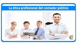 Etica profesional contador Publico